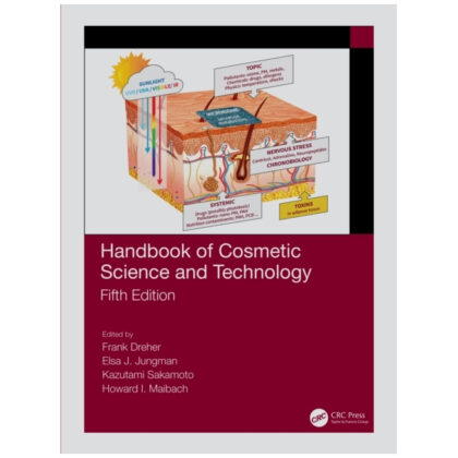 Handbook of Cosmetic Science and Technology